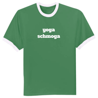 Yoga Schmoga UNISEX white writing ringer Thumbnail